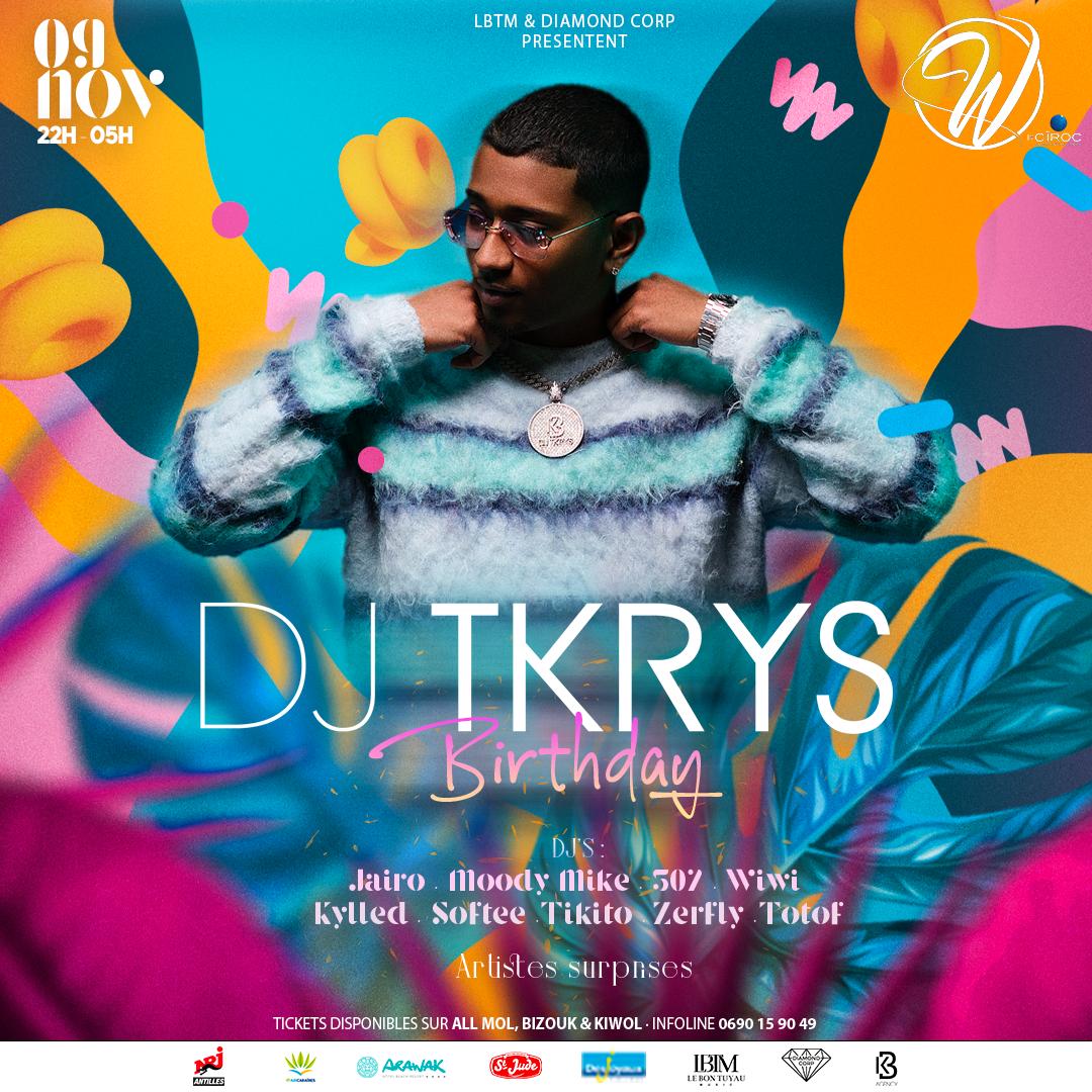 Affiche : Dj Tkrys Birthday